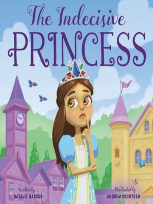 cover image of The Indecisive Princess